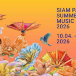 สยามพารากอน สร้างปรากฏการณ์รับซัมเมอร์สุดยิ่งใหญ่!!“SIAM PARAGON SUMMERBEATS MUSIC FEST 2026”ยกระดับมิวสิคเฟสติวัลยิ่งใหญ่ใจกลางกรุง กระตุ้นเศรษฐกิจดึงดูดนักท่องเที่ยวจากทั่วโลกระหว่างวันที่ 10-15 เมษายน 2569 ณ สยามพารากอน